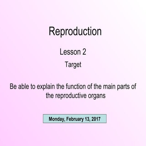 Reproduction lesson 2