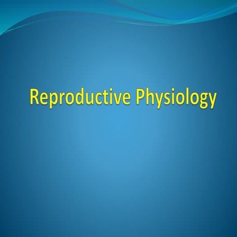 Reproductive physiology