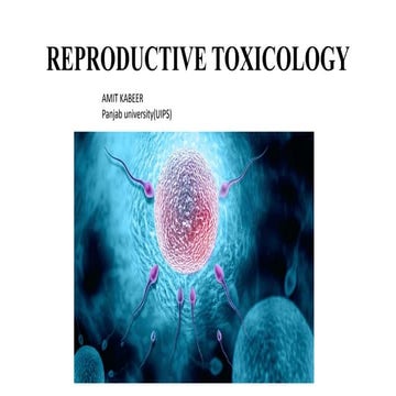 Reproductive toxicology Reproductive Toxins