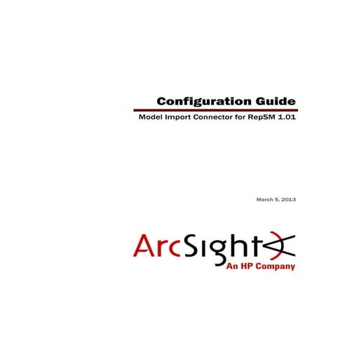RepSM Model Import Connector v5.2.7.6581.0 Configuration Guide for ArcSight E...