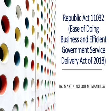 Republic Act 11032 (Ease of Doing Business and Efficient Government Service D...