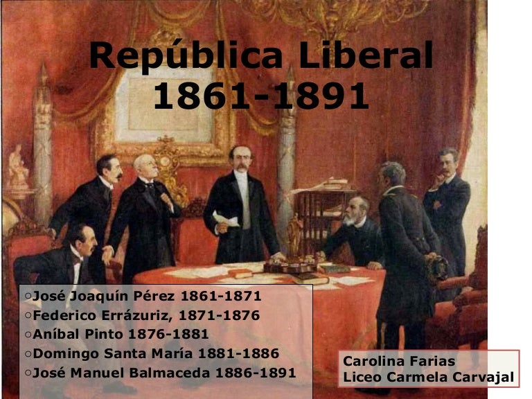 Republica liberal 1861 1891 (1)