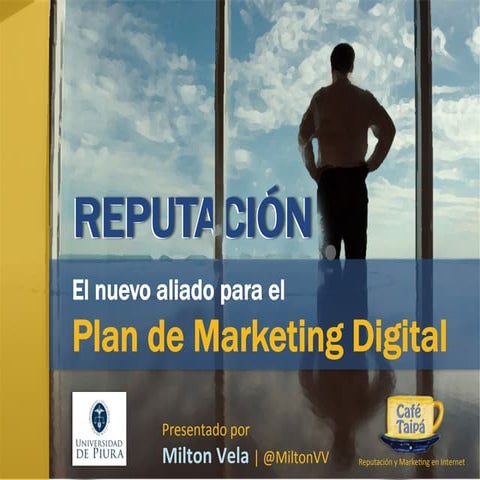 REPUTACIÓN: El nuevo aliado para el Plan de Marketing Digital