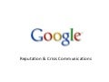 Reputation and Crisis Communication 2011