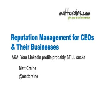 Reputation Management for CEOs & Their Businesses