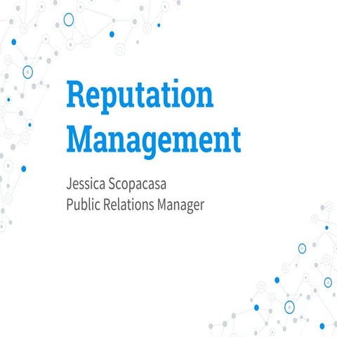 Reputation Management for PR and Communications professionals