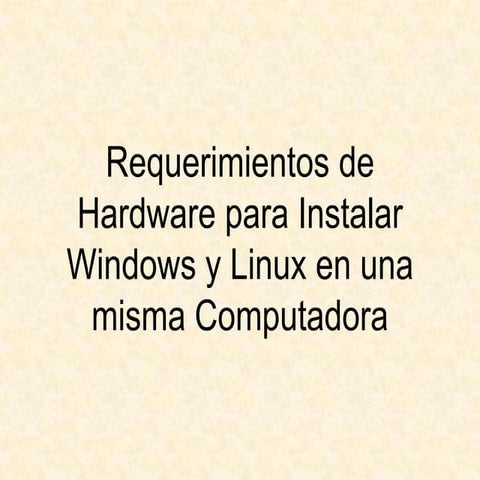 Requerimiento de windows y linux | PPTX