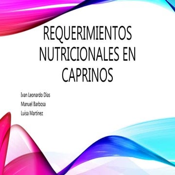Requerimientos nutricionales en caprinos po