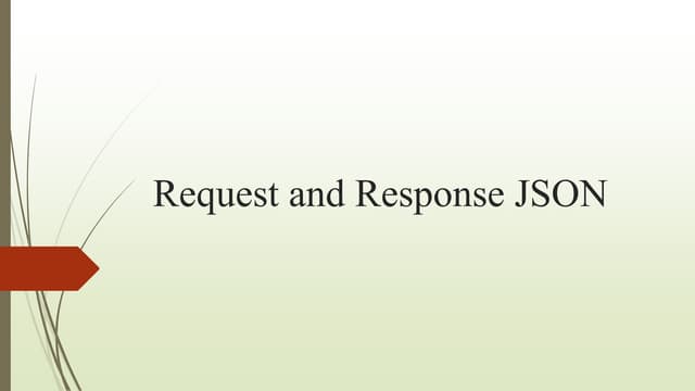 Request and response json