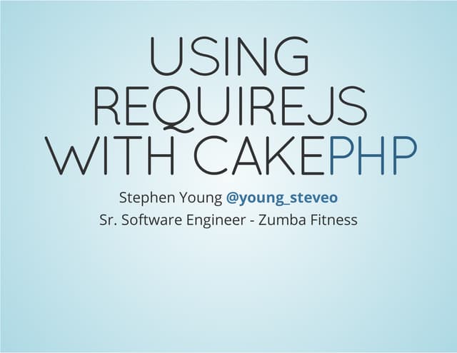Using RequireJS with CakePHP