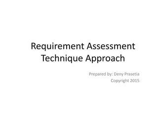 Requirement assessment technique approach