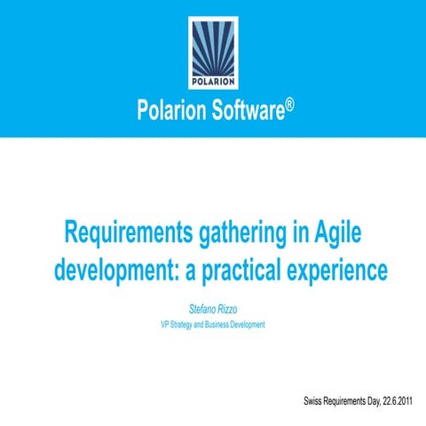 Requirements gathering in agile development a practical experience | PPT