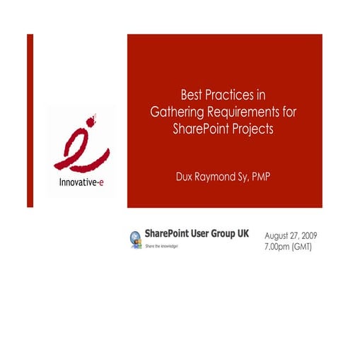 Best Practices in Gathering Requirements for SharePoint Projects