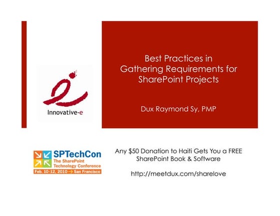 SPTechCon Best Practices in Gathering Requirements for SharePoint Projects
