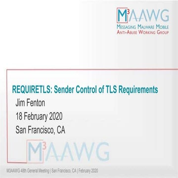 REQUIRETLS: Sender Control of TLS Requirements