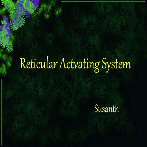 Reticular activating system