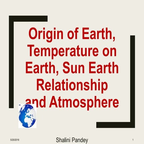 Res525 origin of earth and earth atmosphere