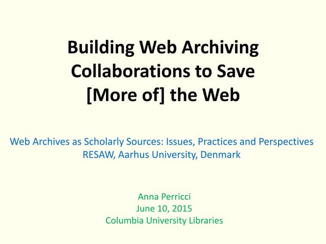 Building Web Archiving Collaborations to Save [More of] the Web