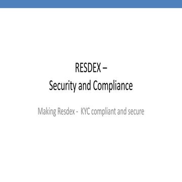 Resdex Enhanced Security using Login OTP for sub users | PPTX