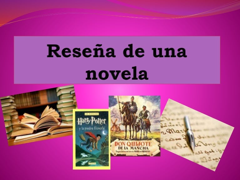 Reseña De Una Novela Que Es