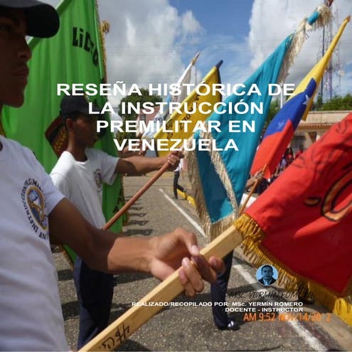 RESEÑA HISTÓRICA DE LA INSTRUCCIÓN PREMILITAR (IPM) EN VENEZUELA | PDF