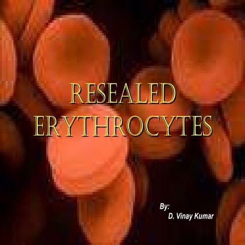 Resealed erythrocytes