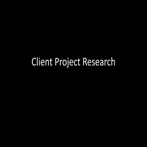 Client Research power point