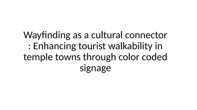 research ppt on wayfinding and cultural trails