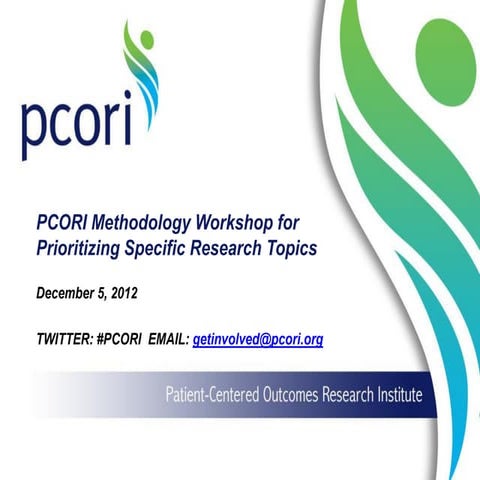 PCORI Methodology Workshop for Prioritizing Specific Research Topics