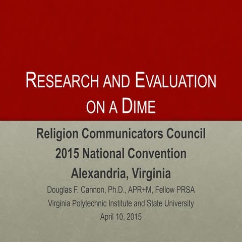 Research and Evaluation on a Dime