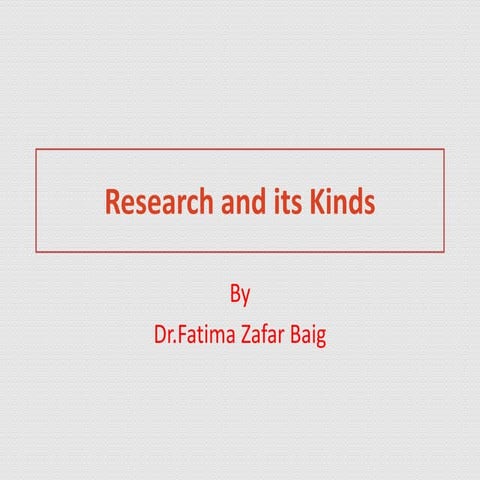 Research and its kinds.pptx