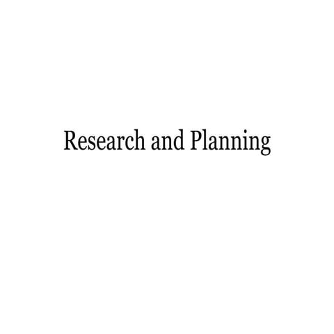 Research and Planning