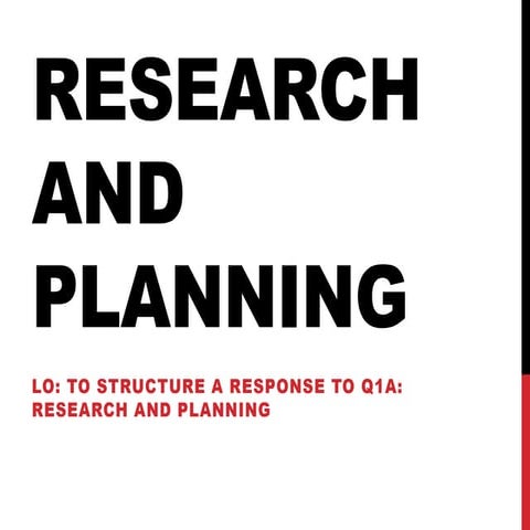 Research and Planning