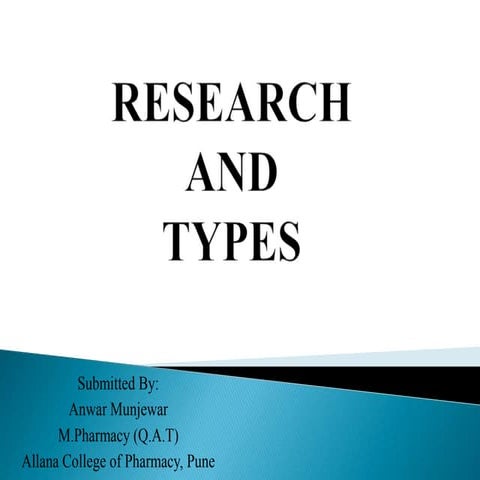 Research and Types