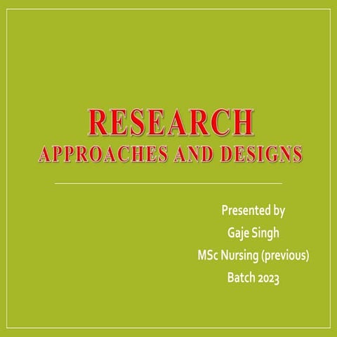 Research approaches hhhhhhhhhhhhhand Design.pptx