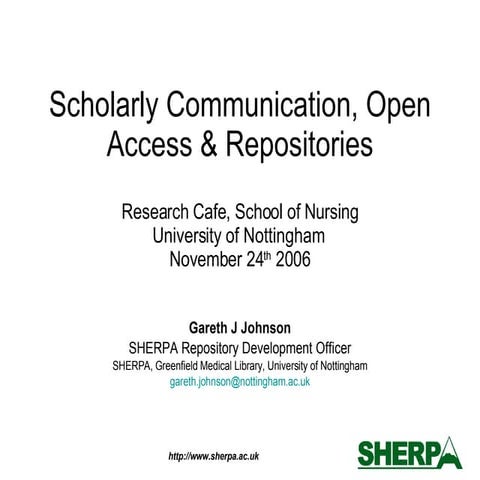 Scholarly Communication, Open Access & Repositories