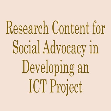 Research Content for Social Advocacy in Developing an.pptx