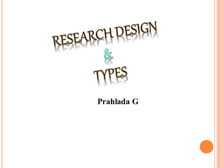 Research Design And Types Of Research Design Final Ppt Research Design And Types Of Research Design Final Ppt