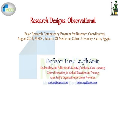 Observational Research designs: detailed description 