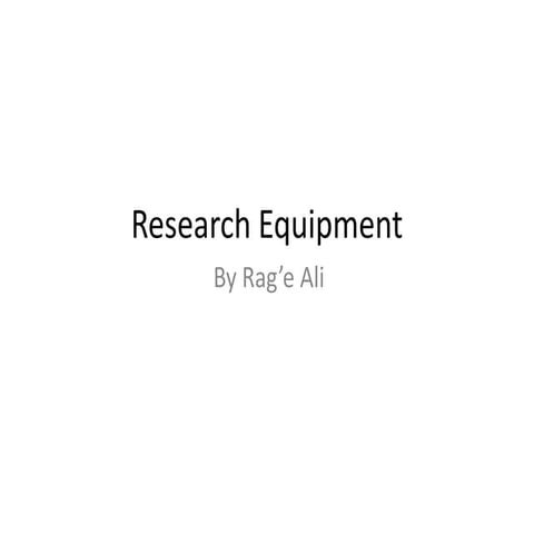 Research equipment
