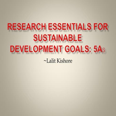 Research Essentials for Sustainable Development Goals: 5As
