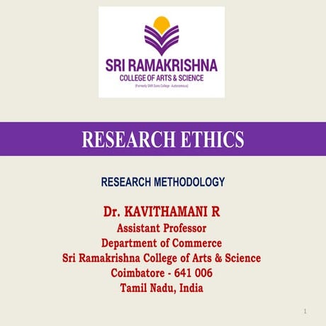 Research Ethics, Importance, Objectives and Policies of Research Ethics