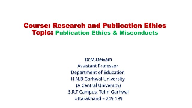 Topic on Research Ethics and Misconducts