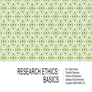 Research ethics by dr vijay kumar, teacher educator
