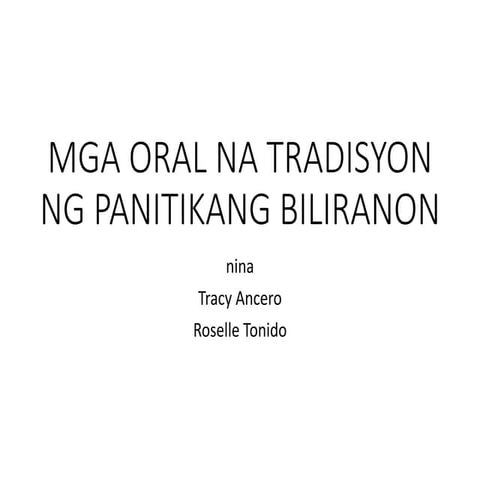 Research Filipino (Mga Oral na Tradisyon ng Panitikang Biliranon).pptx