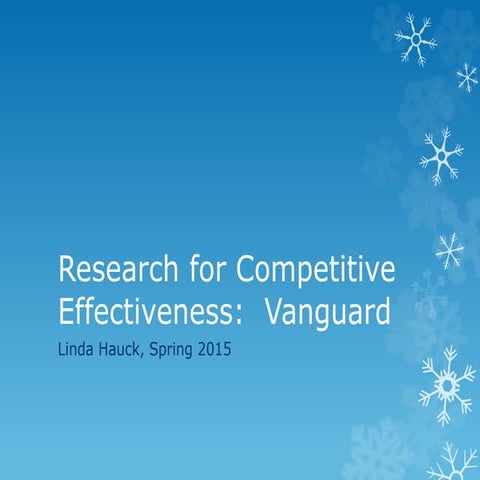 Research for competitive effectiveness vanguard