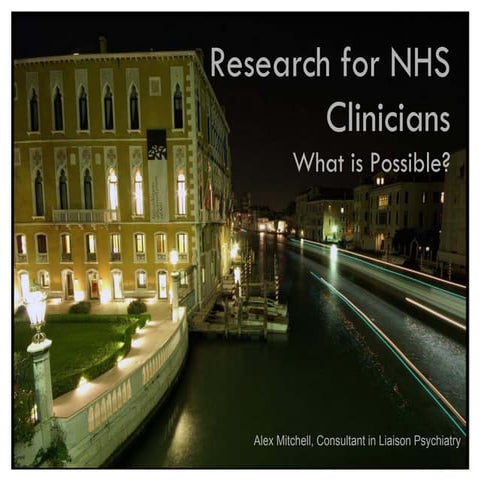 Liaison Faculty09 - Research for NHS Clinicians [Workshop]