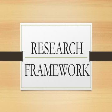 RESEARCH FRAMEWORK-PRACTICAL RESEACH 2-MODULE 2.pptx