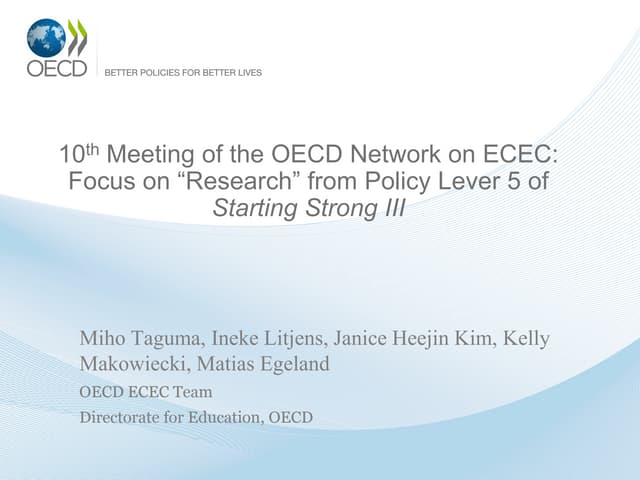 Research from Policy Lever 5 of Starting Strong III - 10th Meeting of the OEC...