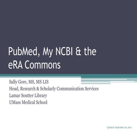 PubMed, My NCBI and the eRA Commons